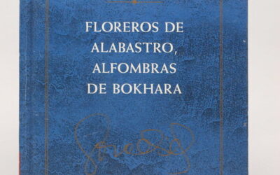 FLOREROS DE ALABASTRO, ALFOMBRAS DE BOKHARA ANGÉLICA GOROSDICHER POR ADOLFO ARIZA