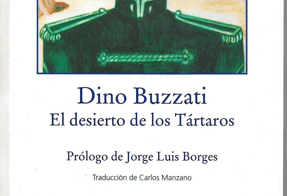 EL DESIERTO DE LOS TÁRTAROS DE DINO BUZZATI POR ADOLFO ARIZA